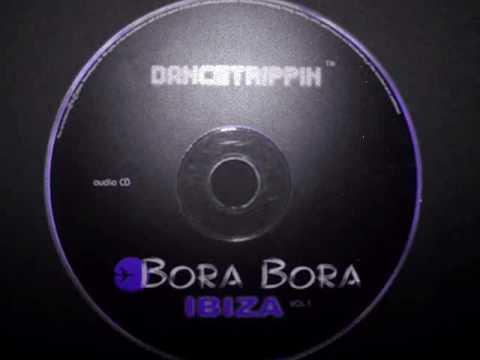 Electro Gee Moore Bora Bora Ibiza on Dancetrippin CD