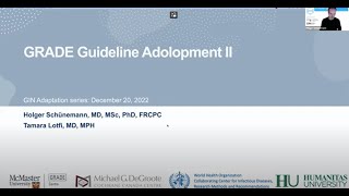 The GRADE-ADOLOPMENT Method for guideline adaptation (Part 2), 20th Dec 2022, Dr. Holger Schünemann