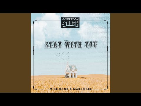 Stay with You
