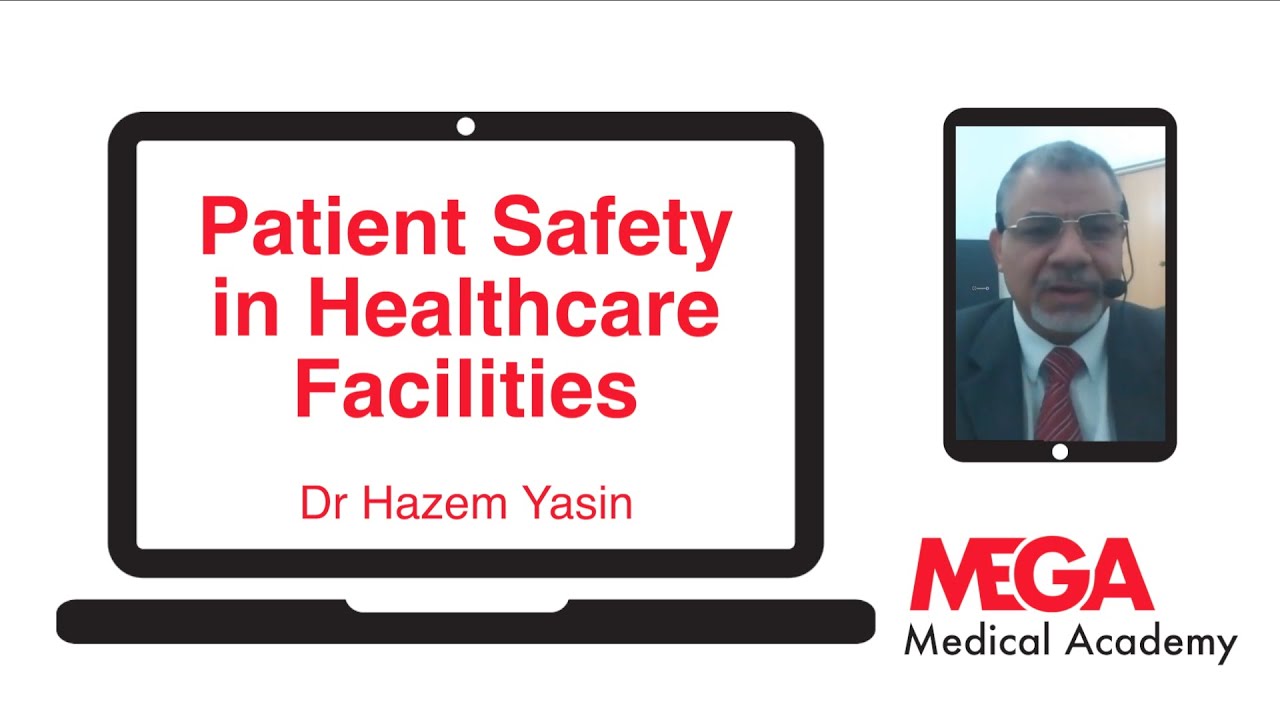 Patient Safety in Healthcare Facilities