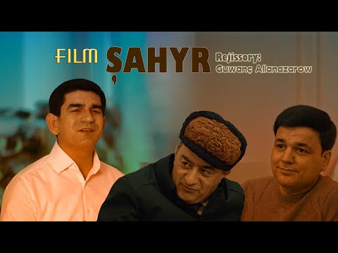 Film SHAHYR 2025  (taze yyl kino)