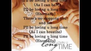 Mariah Careyh feat T.I - I&#39;ll Be Lovin&#39; U Long Time Lyrics