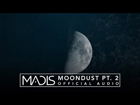 Madis - Moondust, pt. 2 (Official Audio)