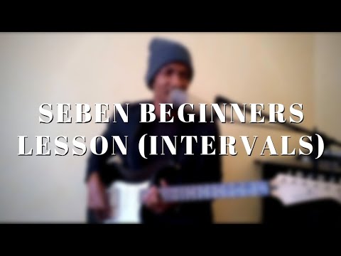 Seben guitar lesson - intervals (part 1)
