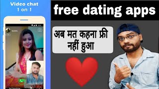 Free dating apps 2025 | new Indian dating apps | meet new people | how to chat free in dating apps