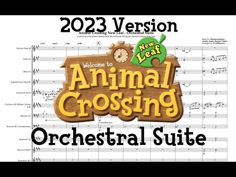 Animal Crossing New Leaf - Orchestral Suite (2023 - Full Version)
