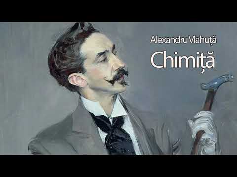 Alexandru Vlahuta - Chimita