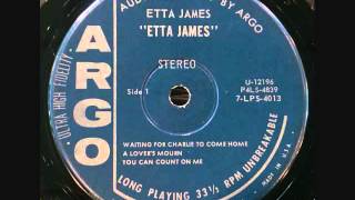 Etta James - Waiting For Charlie To Come Home
