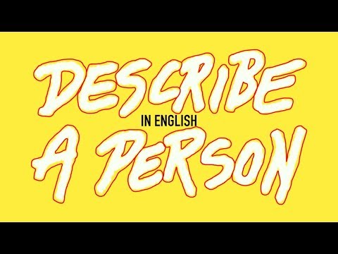 How To Describe A Person In English