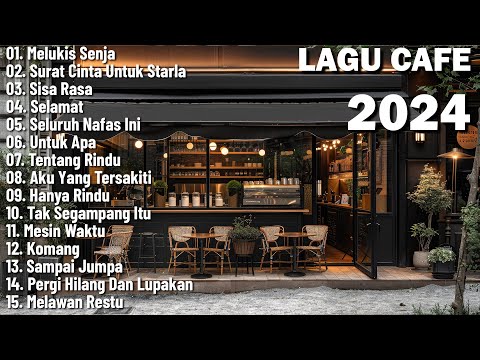 Lagu Cafe Santai Enak di Dengar - Akustik Terbaik 2024
