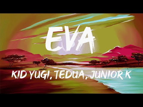Kid Yugi, Tedua, Junior K - Eva (Lyrics/Testo) | Mix Beatrice