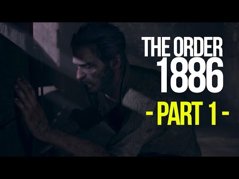 THE ORDER 1886 WALKTHROUGH: PART 1 - THE ORDER 1986