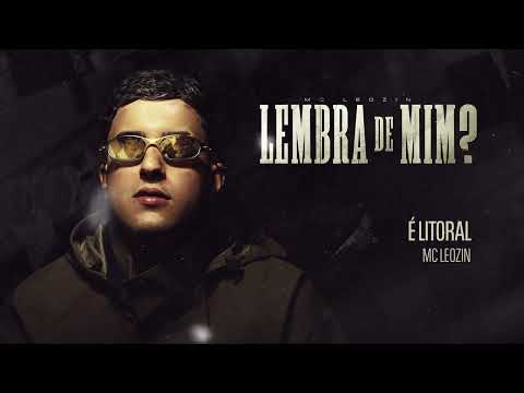 É Litoral - Mc Leozin, Dj Arthuzin e Gubeatz