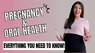 What no one tell you about your teeth during PREGNANCY!