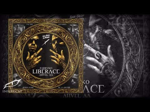 Farruko - Liberace [Remix] (Ft. Fat Joe, Anuel AA, ...)
