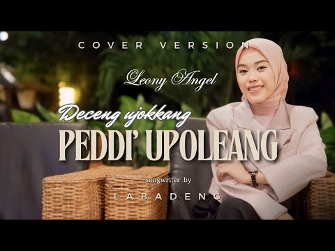 Deceng Ujokka Peddi Upoleang||Leony Angel||Cover Version