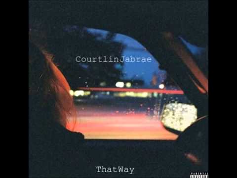 Courtlin Jabrae-That Way [Prod By Aye K.O ]