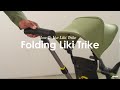 How to fold Liki Trike | Liki Trike
