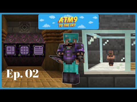 ATM9 to the Sky Ep02 - ME, EMC and Easy Villagers