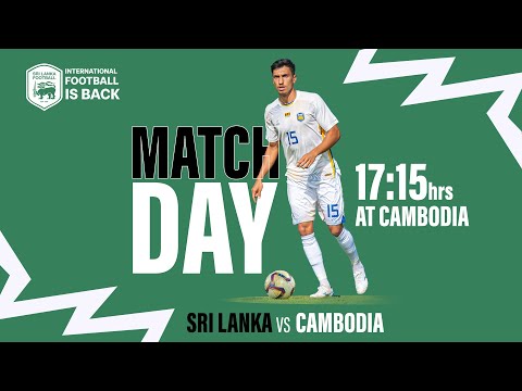 🔴LIVE :  Cambodia vs Sri Lanka |  2 leg match |  Asian Cup Qualifiers