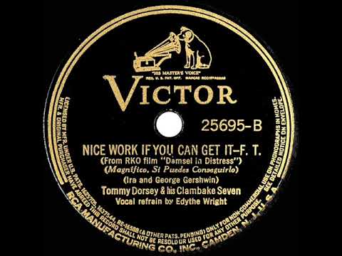 1937 Tommy Dorsey & his Clambake Seven - Nice Work If You Can Get It (Edythe Wright, vocal)