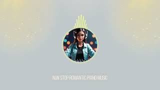Non stop romantic Piano music | Himanshu Katara |