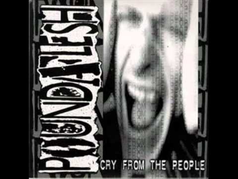 Poundaflesh - Cry From The People -