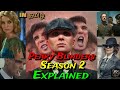 #Peakyblinders#Season2#Explanation Peaky Blinders season 2 explained in tamil and [Spoilers Alert]