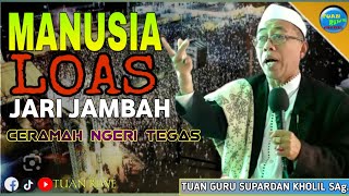 Download lagu TGH SUPARDAN KHOLIL Firm | Loas Man Endk Matahari Tiwok | Latest Lombok Sasak Sermon mp3