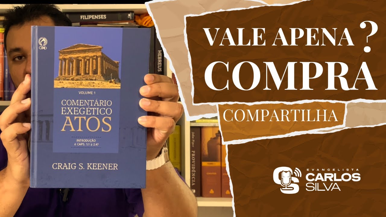 COLEÇÃO COMENTÁRIO DE ATOS CRAIG S. KEENER