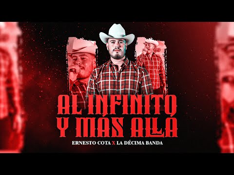 Al Infinito Y Mas Alla Ernesto Cota Ft  La Decima Banda