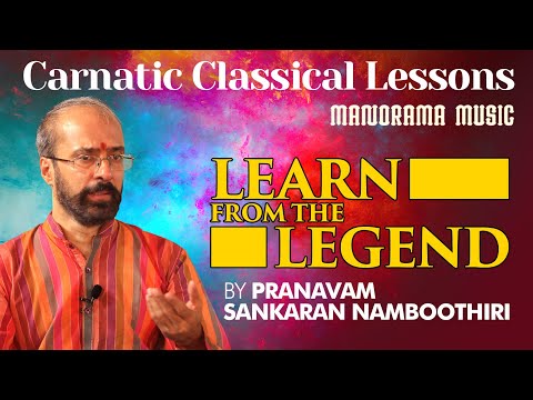 Learn Part 1/3  | Mooladhara Moorthe | Hamsadwani |  Sankaran Namboothiri | Learn from the Legend
