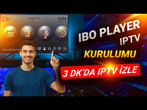 IBO Player IPTV Kurulumu | M3U Nasıl Yüklenir? [2025]