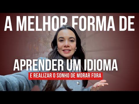 Essa é a Melhor forma de aprender qualquer idioma (3 formas)