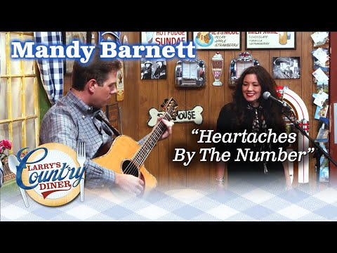 MANDY BARNETT sings HEARTACHES BY THE NUMBERS on LARRY'S COUNTRY DINER!