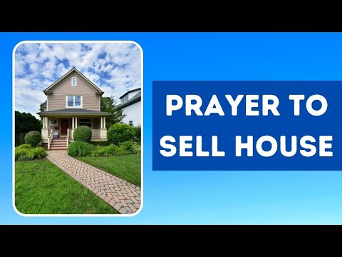 Prayer to sell house fast | Prayers to St Joseph for selling and buying a house