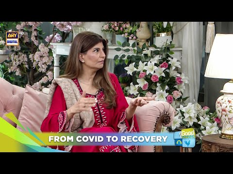 How I Beat COVID – Rubina Ashraf 😯 | Nida Yasir | Good Morning Pakistan