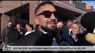 ucciso per una scarpa macchiata ergastolo al baby killer