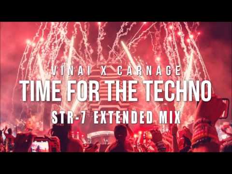VINAI x Carnage - ID (Time For The Techno) STR-7 Extended Mix