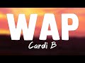 Wap - Cardi B(Lyrics Video)🥰