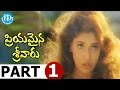 Priyamaina Sreevaru Full Movie Part 1 Suman Aamani Ravali Boyina Subbarao Koti
