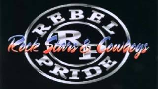 Rebel Pride - Rock Stars & Cowboys