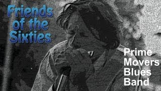 Prime Movers Blues Band with Iggy Pop "Yonder's Wall"