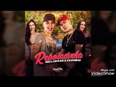 MC Kevinho e MC Lukkas - Reboladinha ( Audio Oficial DJ RD