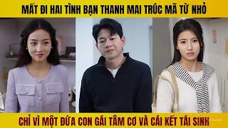 Mất đi hai tình bạn tri kỷ chỉ vì xuất hiện tiểu tam tâm cơ quyến rũ