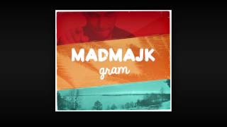 MadMajk - Gram