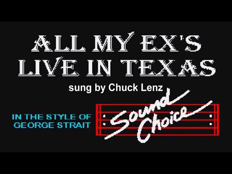 Chuck Lenz - All My Ex's Live In Texas