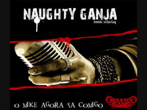 Naughty Ganja com Chullage - Nao Dá Pa Respeitar
