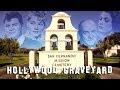 FAMOUS GRAVE TOUR - San Fernando Mission (Bob Hope, Ritchie Valens, etc.)