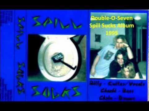 SPILL - Double-O-Seven
